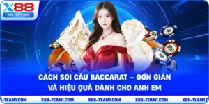 cach-soi-cau-baccarat-don-gian-va-hieu-qua-danh-cho-anh-em